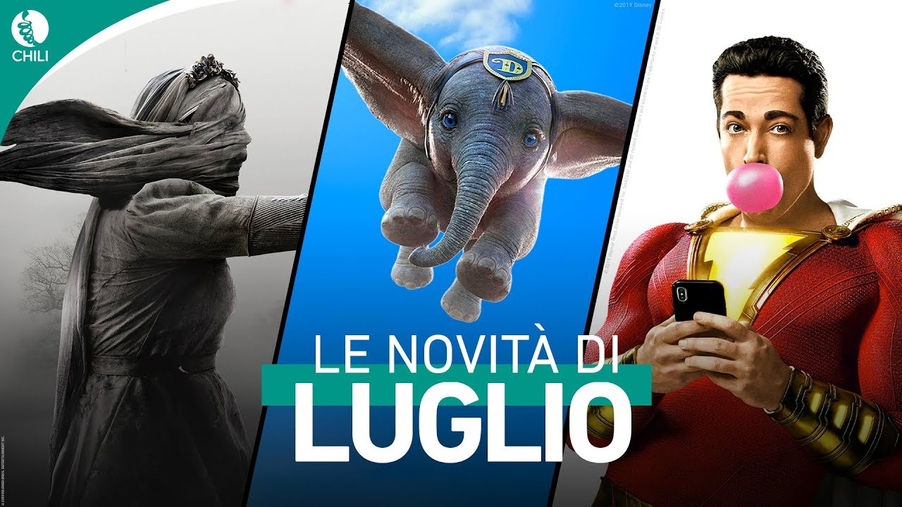 Scopri le novit&agrave; di luglio, dal cinema a casa tua prima di tutti!