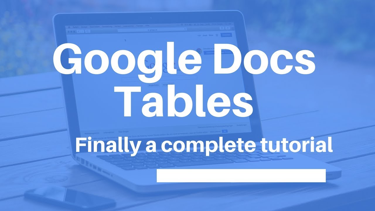 How to Create Tables in Google Docs Complete Tutorial