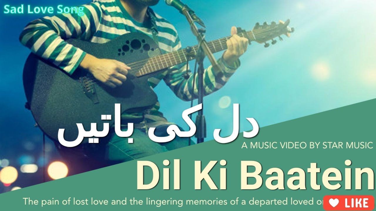 Dil Ki Baatein | دل کی باتیں | Latest Hindi Song | Sad Love Song