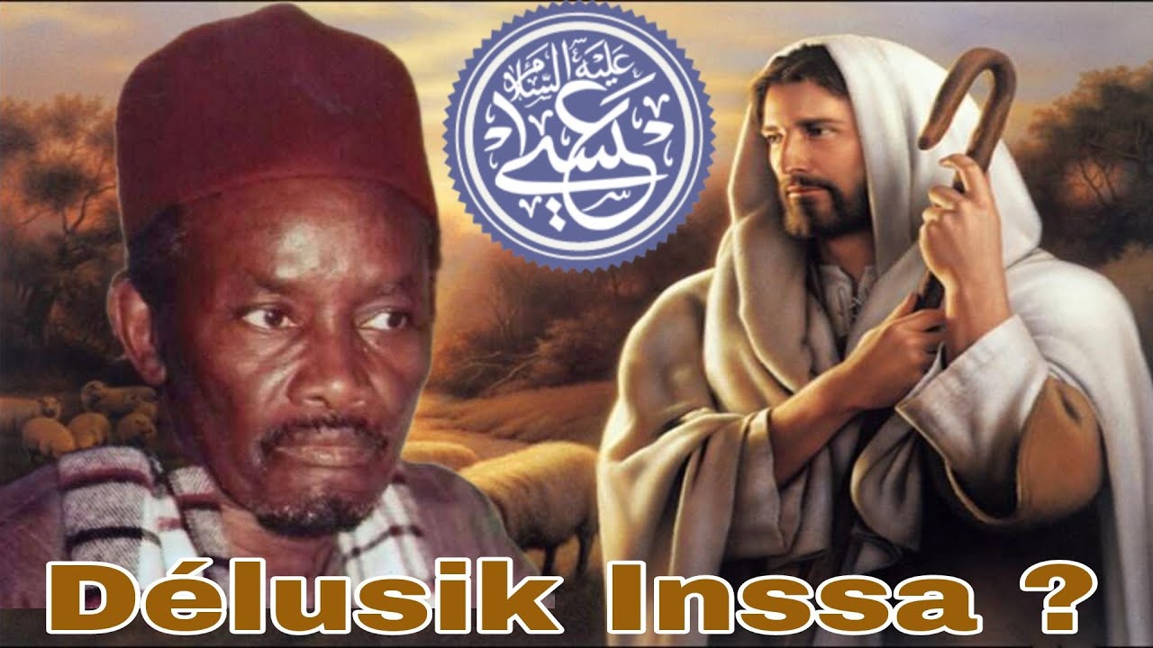 SERIGNE Sam : le retour de Inssa (jésus) عيسى عليه السلام