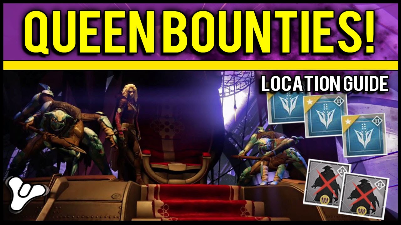Destiny: Guide for Most of the Queen Target Bounty Locations! (Queen Bounties Guide)