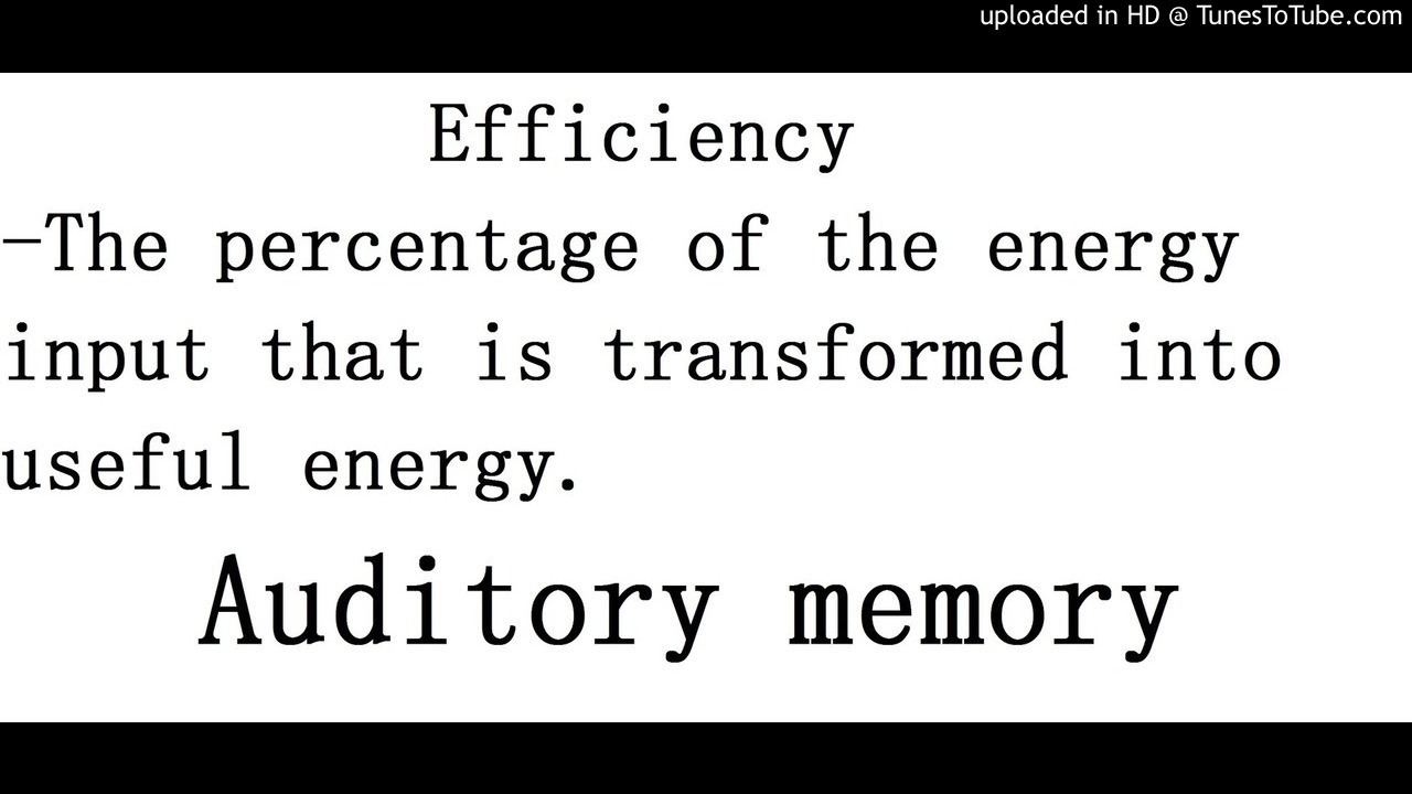 Efficiency definition for SPM students (Auditory memory)