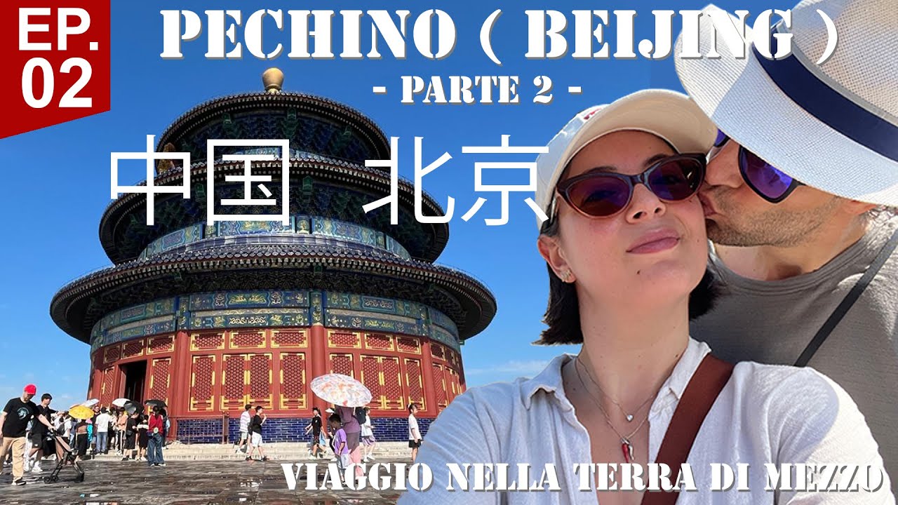 🇨🇳 Alla scoperta della terra di mezzo 🐲Pechino PT2