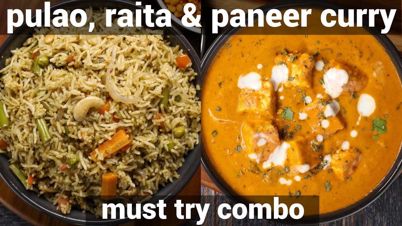 pulao, raita and paneer curry combo meal for lunch | rice & paneer gravy combo | pulav rice & gravy