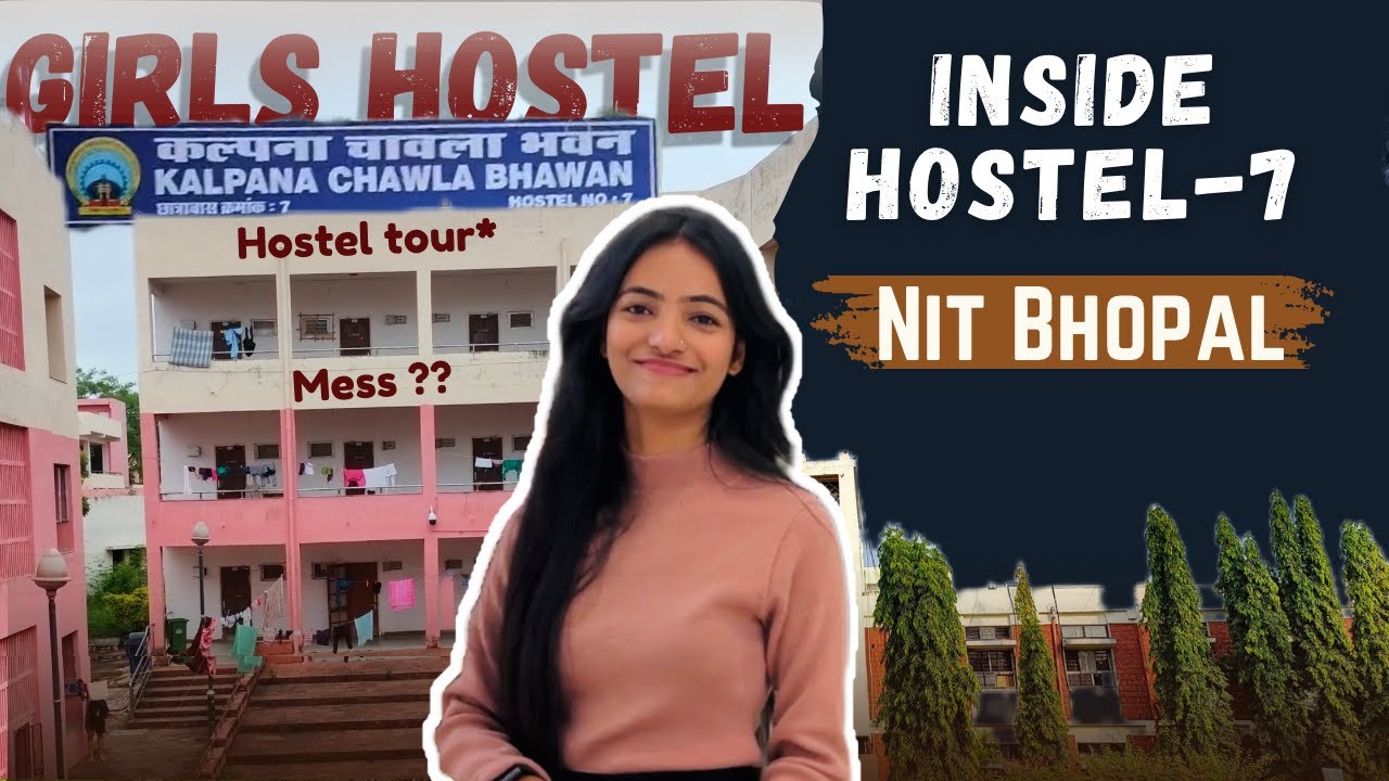 Girls Hostel Tour of NIT Bhopal🔥 | H-7 | Room, mess, courtyard