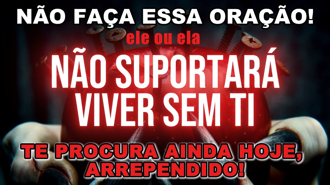 Oração do Desespero com São Cipriano Para Ele ou ELA Me Procurar Chorando em 2 Minutos ARREPENDIDO