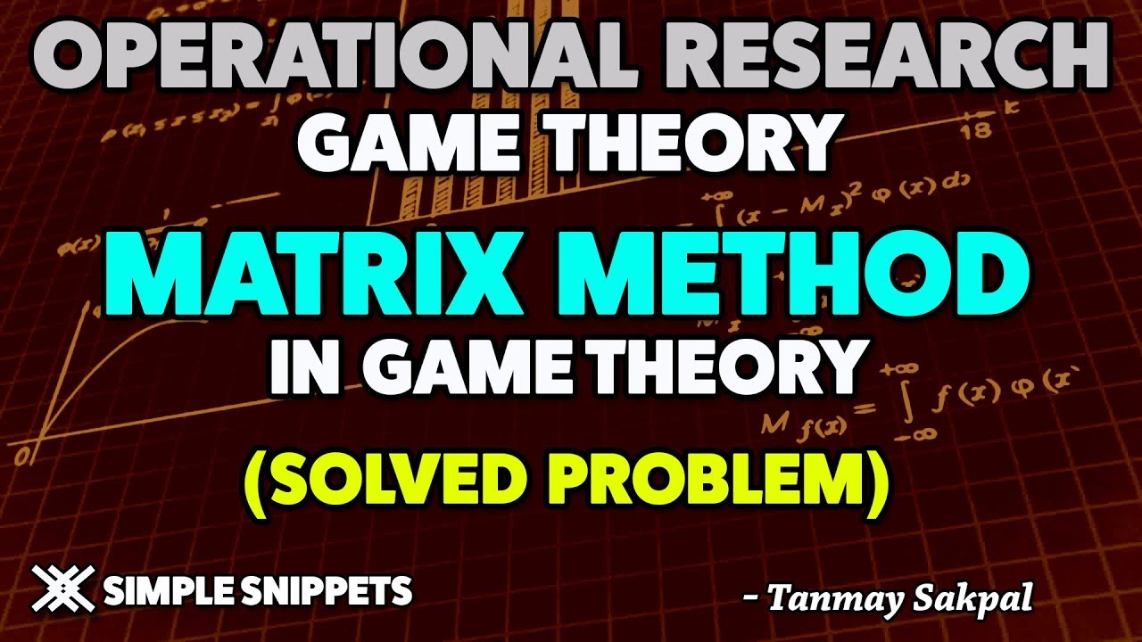 Matrix Method in Game Theory (3x3 Matrix Solved Example) | Operations Research