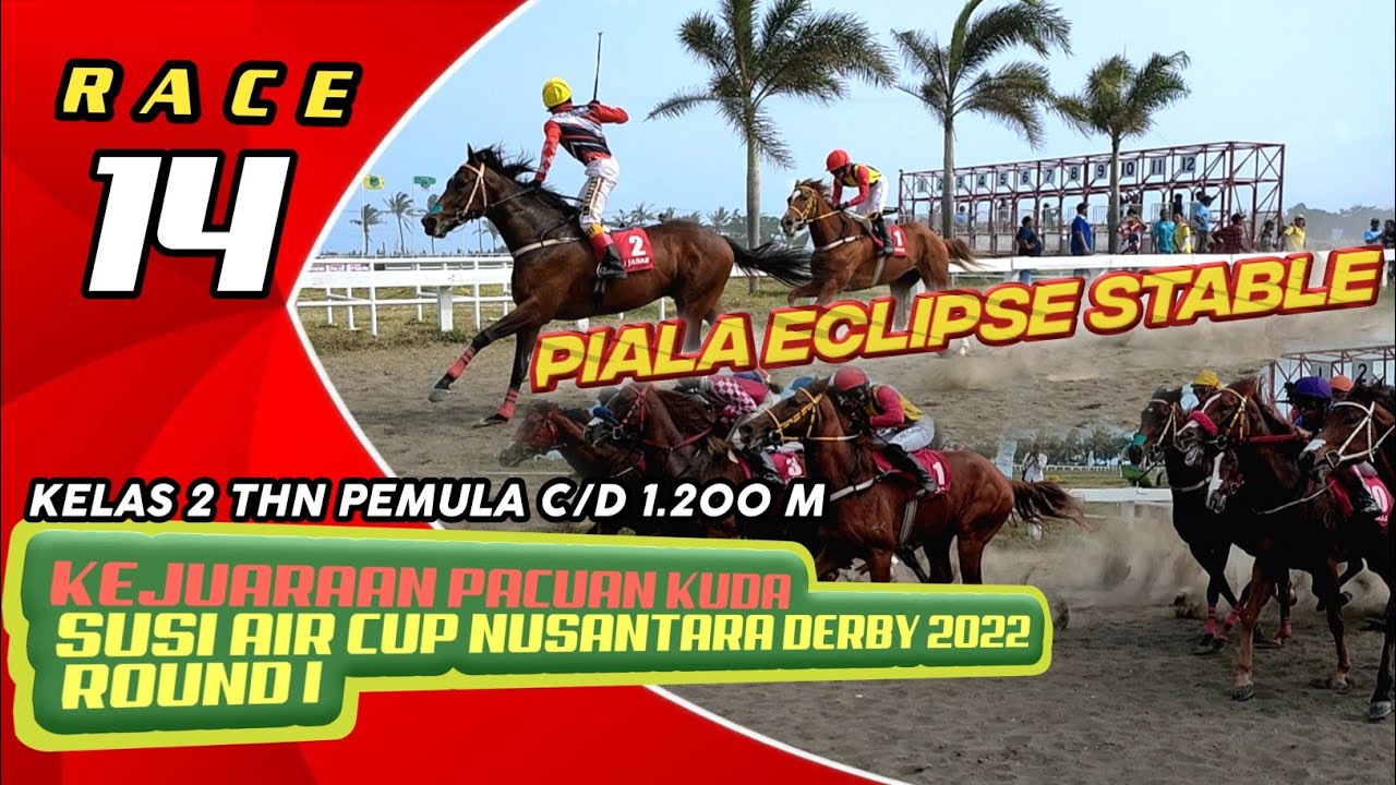 Kejuaraan Nasional Pacuan Kuda Pangandaran Susi Air Nusantara Derby 2022 || Race 14