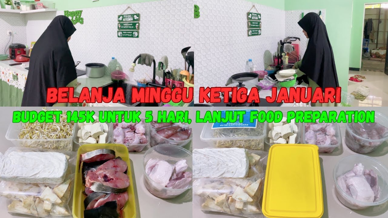 Rutinitas mingguan IRT || Belanja mingguan budget 145k untuk 4-5 hari || Food preparation ||