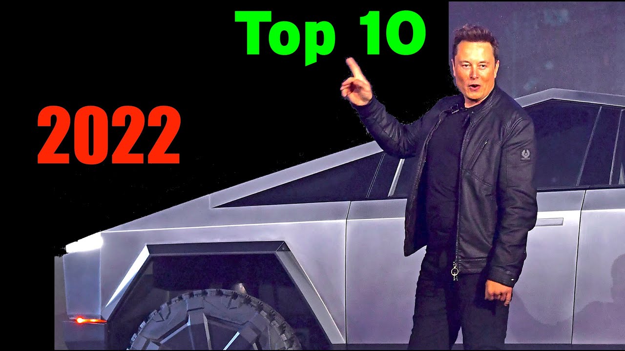 Top Ten Tesla Targets Twenty Twenty Two