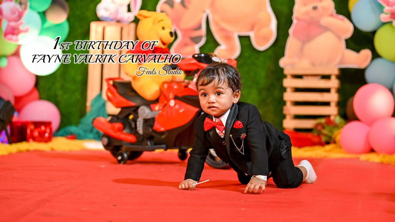 1ST BIRTHDAY HIGHLIGHTS || FAYNE VALRIK CARVALHO