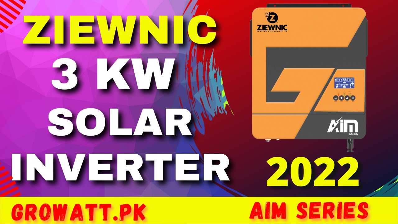 Growatt.pk Ziewnic Aim 3 KW Solar Inverter 2022 || 4000 Watts Solar Capacity  || 100 Amp Controller