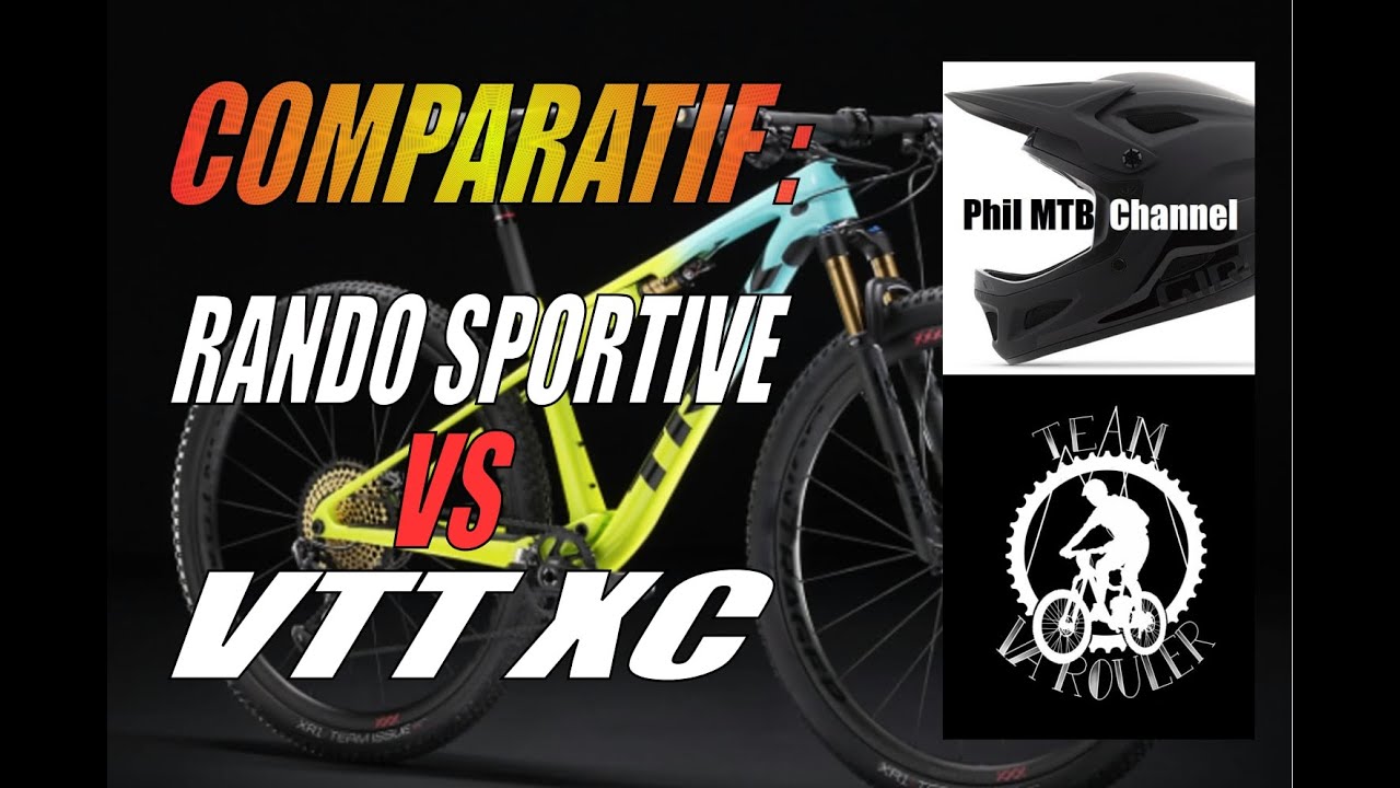 🥊RANDO SPORTIVE VS VTT XC🥊