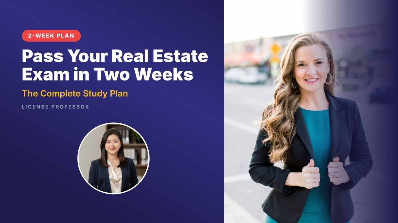 2 Weeks to Pass Your Real Estate Exam: The Plan That Actually Works