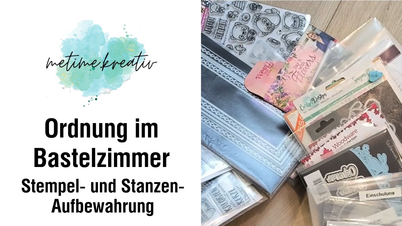 Ordnung im Bastelzimmer | Stempel und Stanzen | Aufbewahrung | Sortieren | Bastel-Organisation