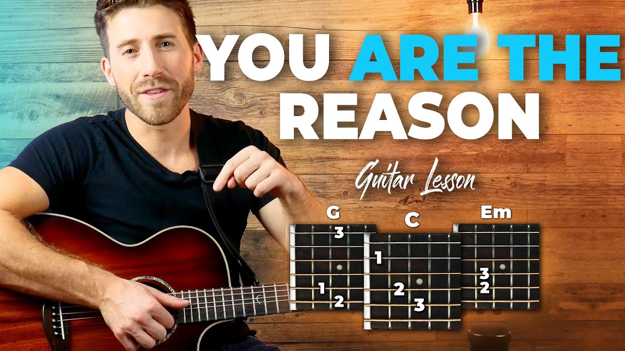 You Are The Reason Guitar Tutorial - Calum Scott Lesson For Beginners // Easy Chords