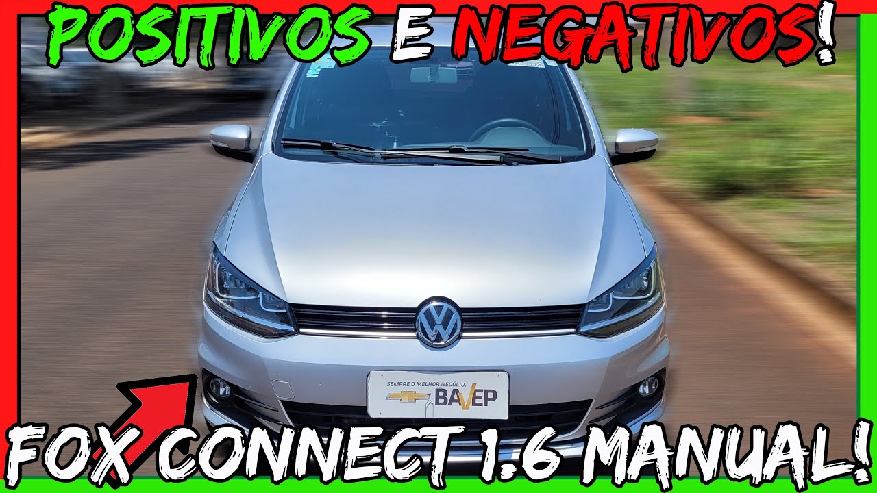 ✅Fox &Eacute; PERFEITO!😱Pontos POSITIVOS e NEGATIVOS do FOX CONNECT 1.6 MANUAL 2017/2018!😎