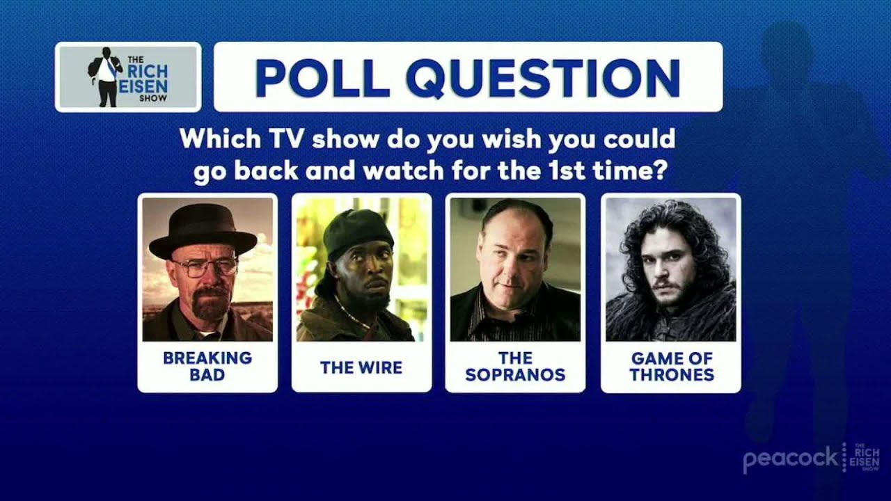 The Sopranos vs The Wire vs Game of Thrones vs Breaking Bad: Who Ya Got? | The Rich Eisen Show