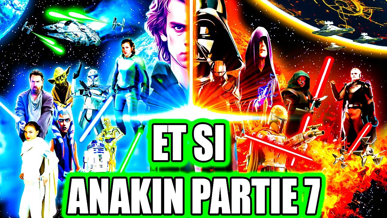 ET SI Anakin n'était pas devenu DARK VADOR ?! (Partie 7)