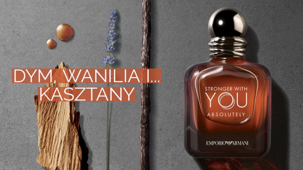 Giorgio Armani Stronger with You Absolutely | recenzja perfum