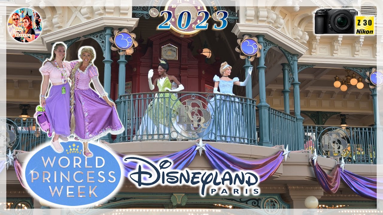Semaine des PRINCESSES 2023 DISNEYLAND PARIS - VLOG spécial World PRINCESS WEEK !