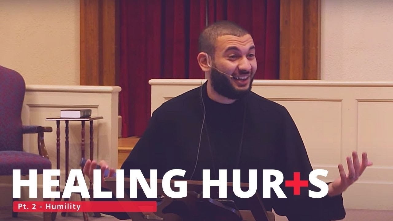 Healing Hurts: Part 2 - Humility