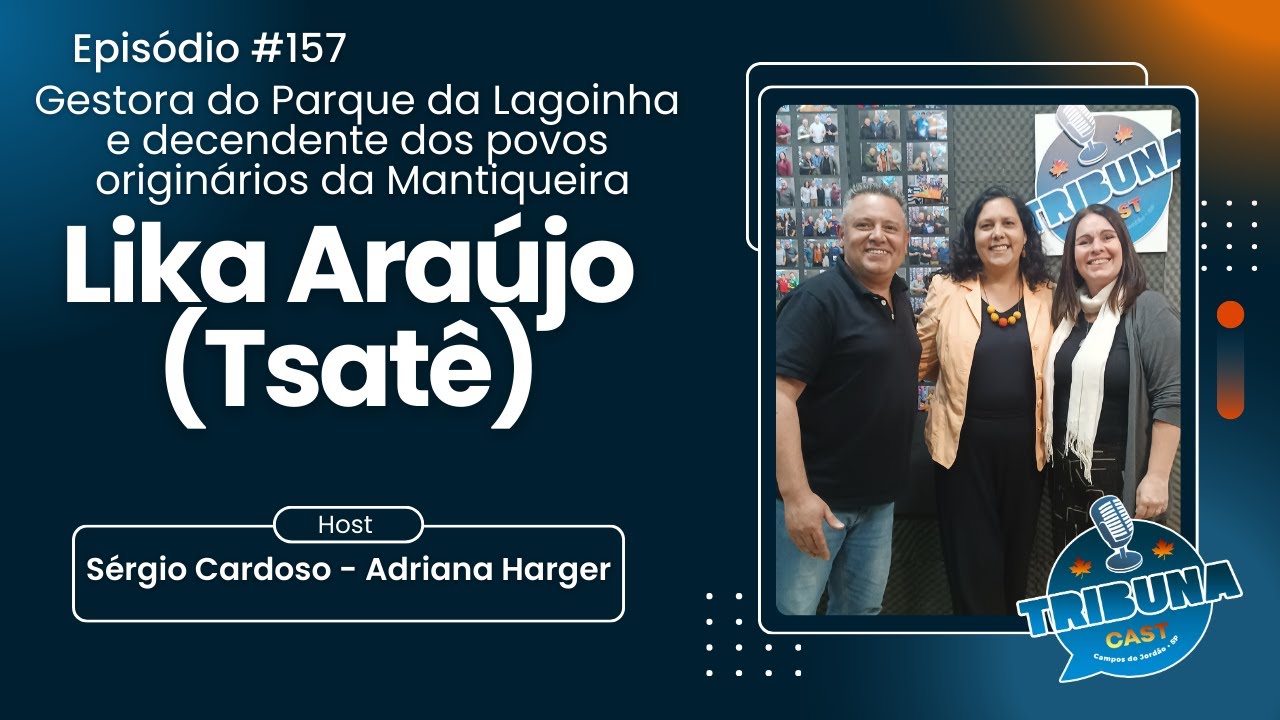 Lika Araújo - Gestora do Parque da Lagoinha e decendente dos povos originários da Mantiqueira #157