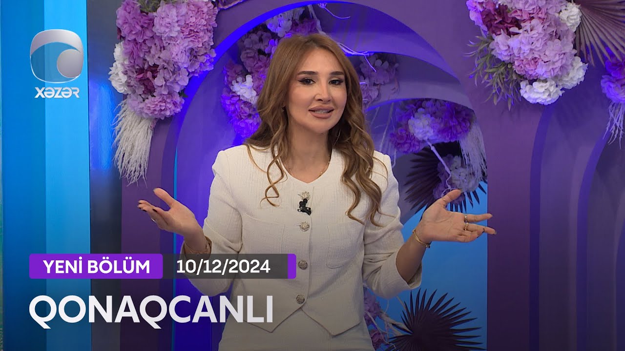 Qonaqcanlı - Aygün Bayramova, Nəzakət Teymurova, Cabir Abdullayev  10.12.2024