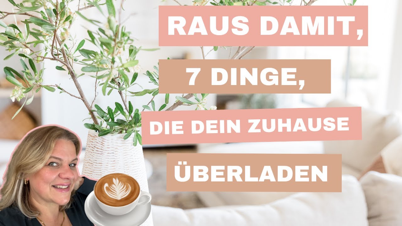 Raus damit: 7 Dinge, die dein Zuhause überladen