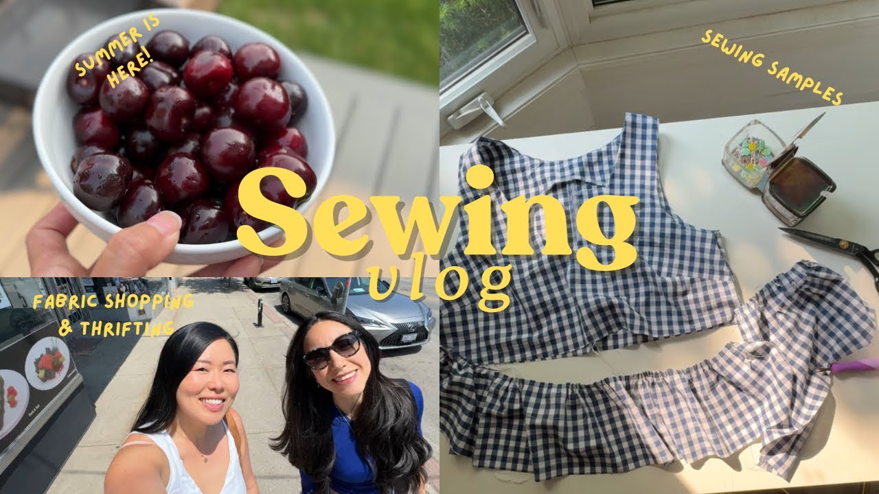 June Vlog | Week in my Life: Fabric Shopping, Thrifting, Sewing Samples and Baking