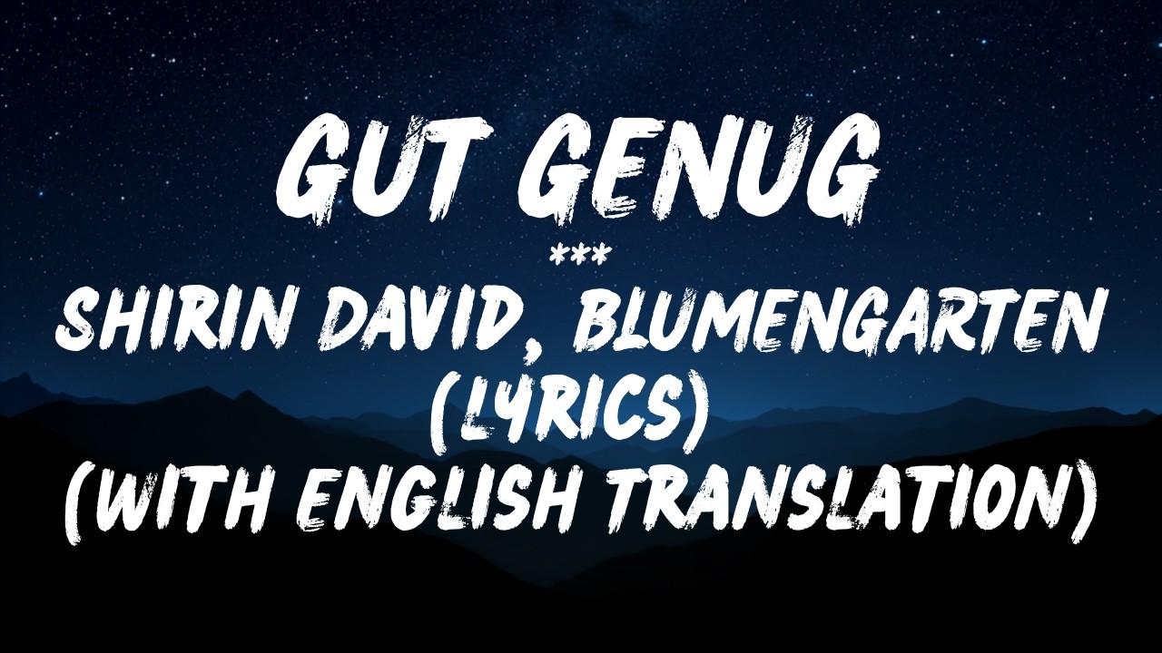 Shirin David, KITSCHKRIEG, Blumengarten - GUT GENUG (Lyrics) | English Translation!