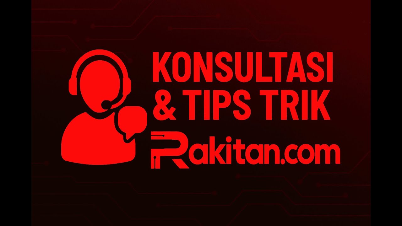 Konsultasi Rakit PC