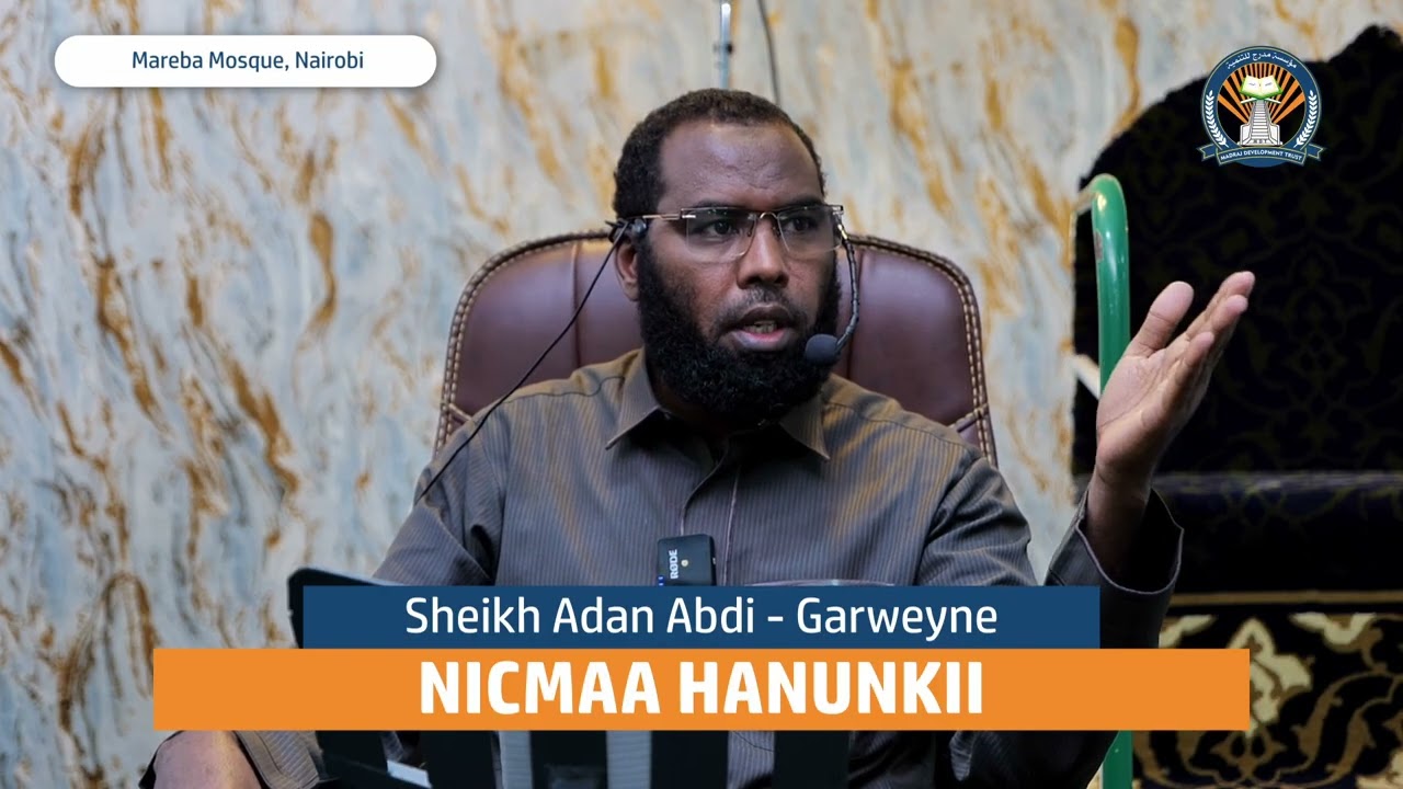 Ni,ma Hanuunkii || Sheikh Adan Abddi - Garweyne - 