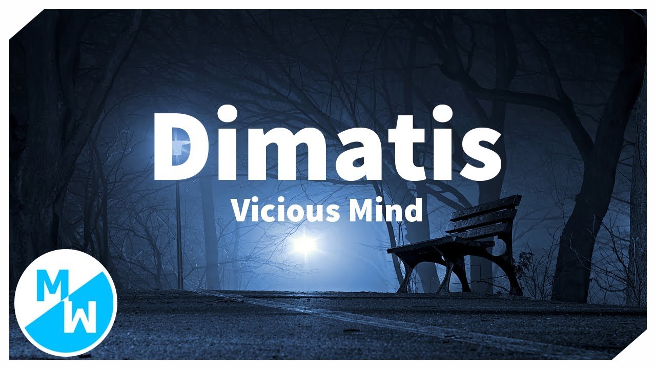 Dimatis - Vicious Mind