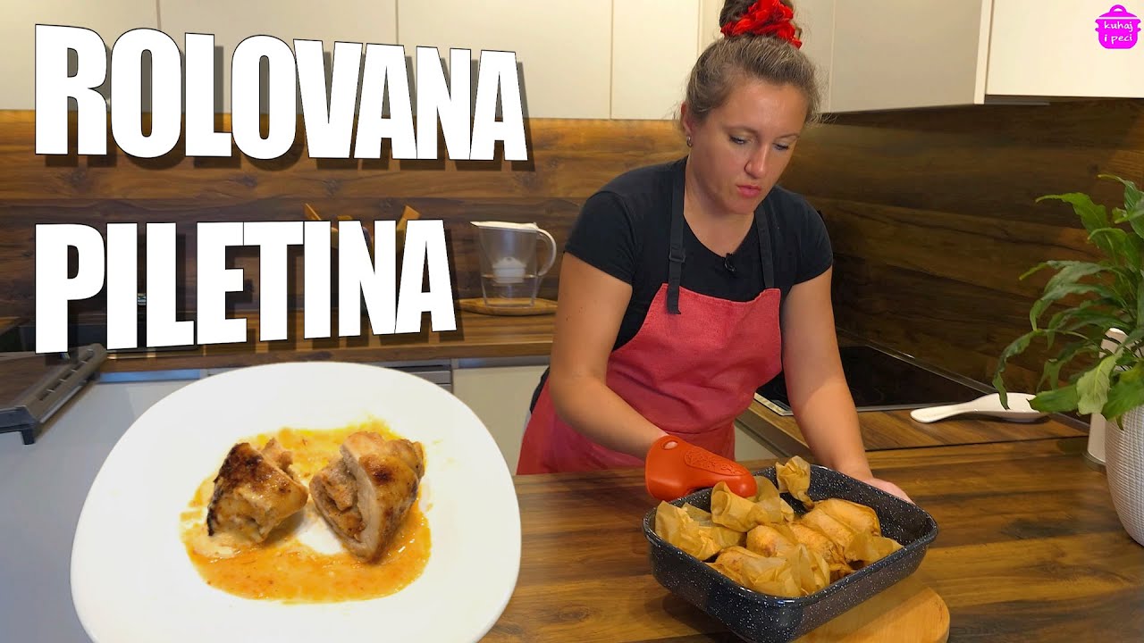 Rolovana piletina - pecite je na ovaj jednostavan način za još bolji ukus