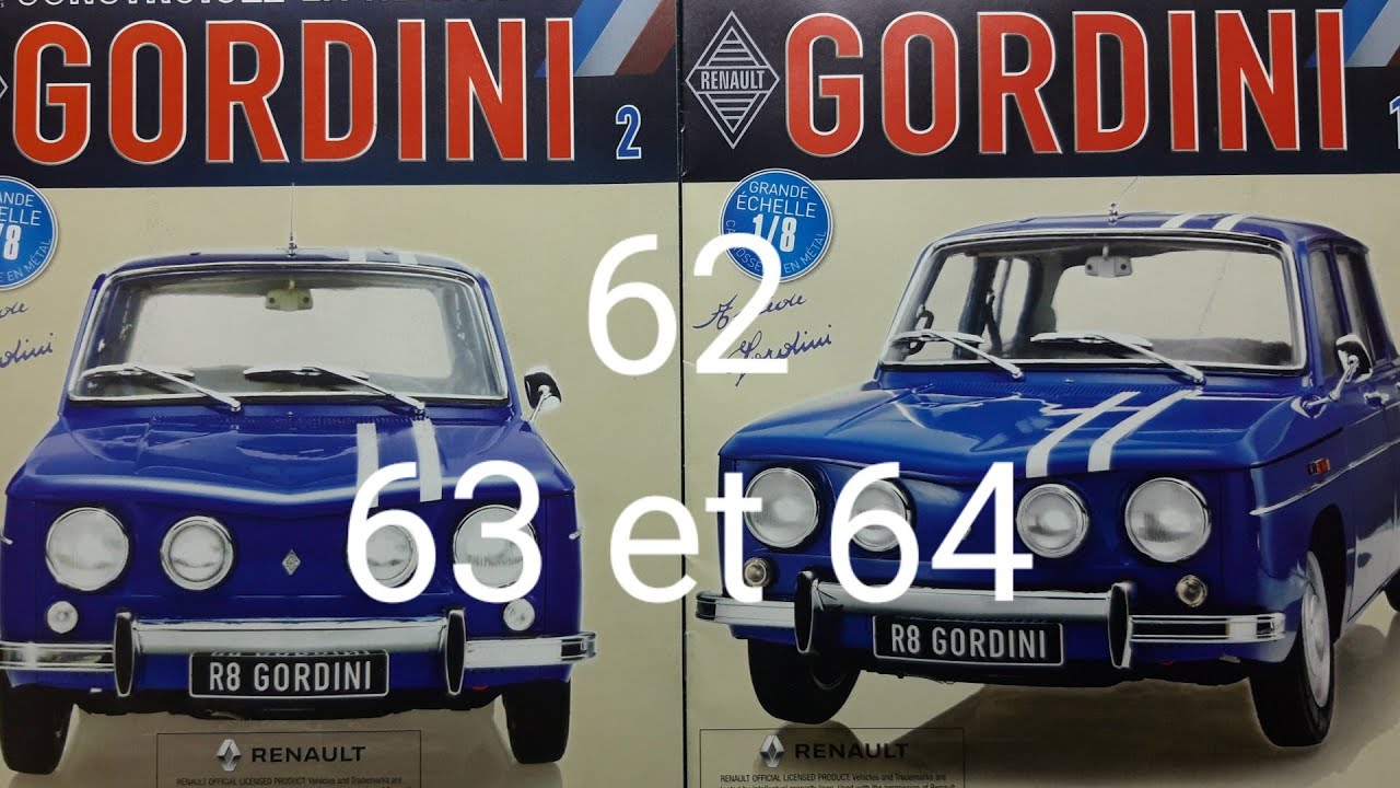 montage Renault 8 gordini 1/8 eaglemoss n° 62, 63, 64