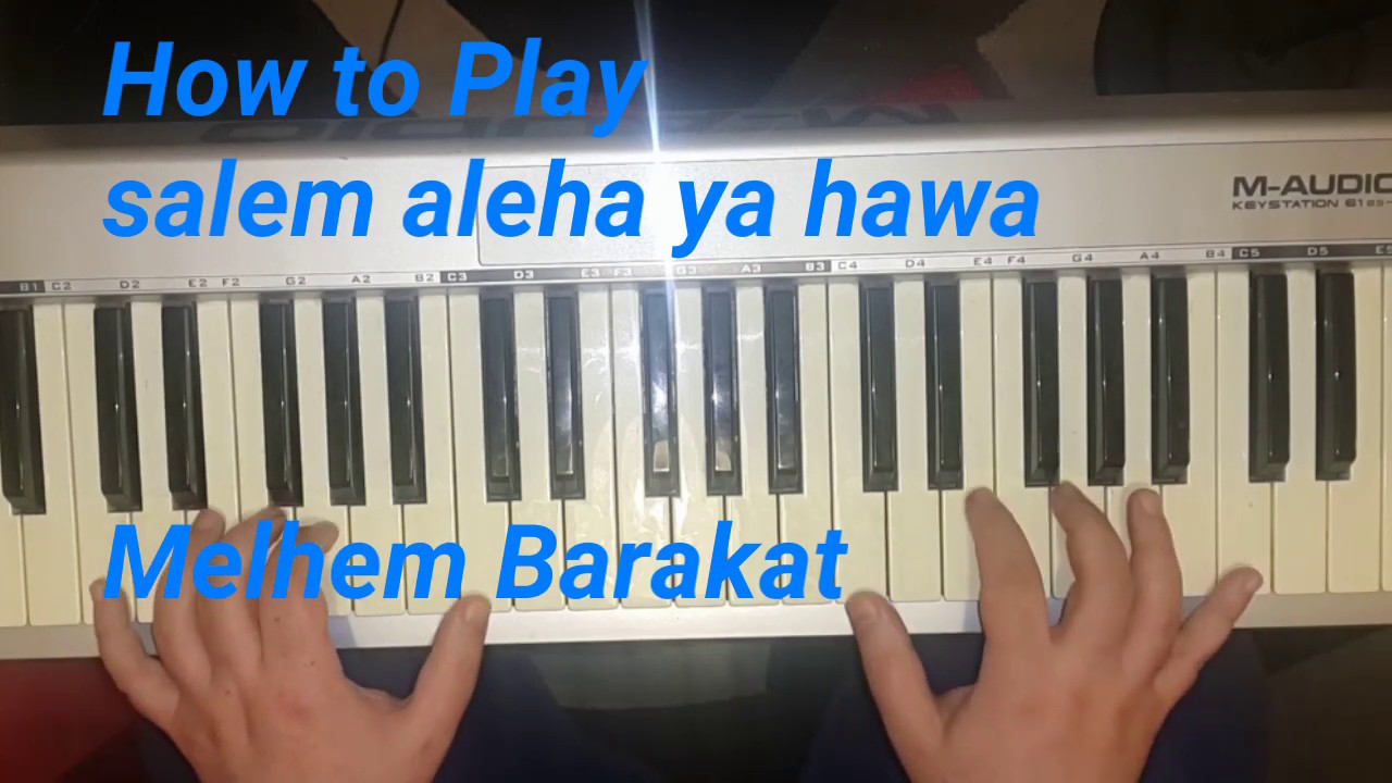 How to play SALEM ALEHA YA HAWA - سلم عليها يا هوا
