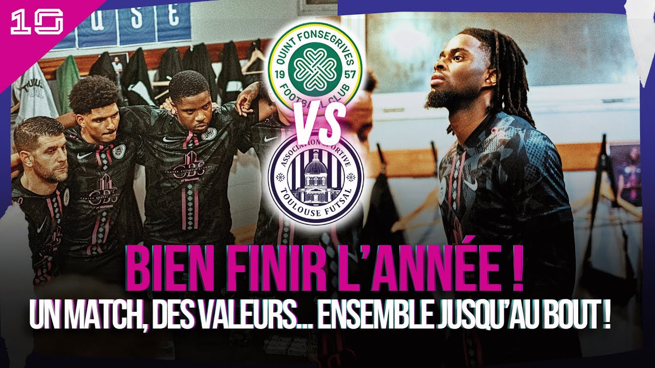 DERNIER MATCH DE L’ANNÉE : BIEN FINIR CONTRE QUINT FONSEGRIVES 🔥