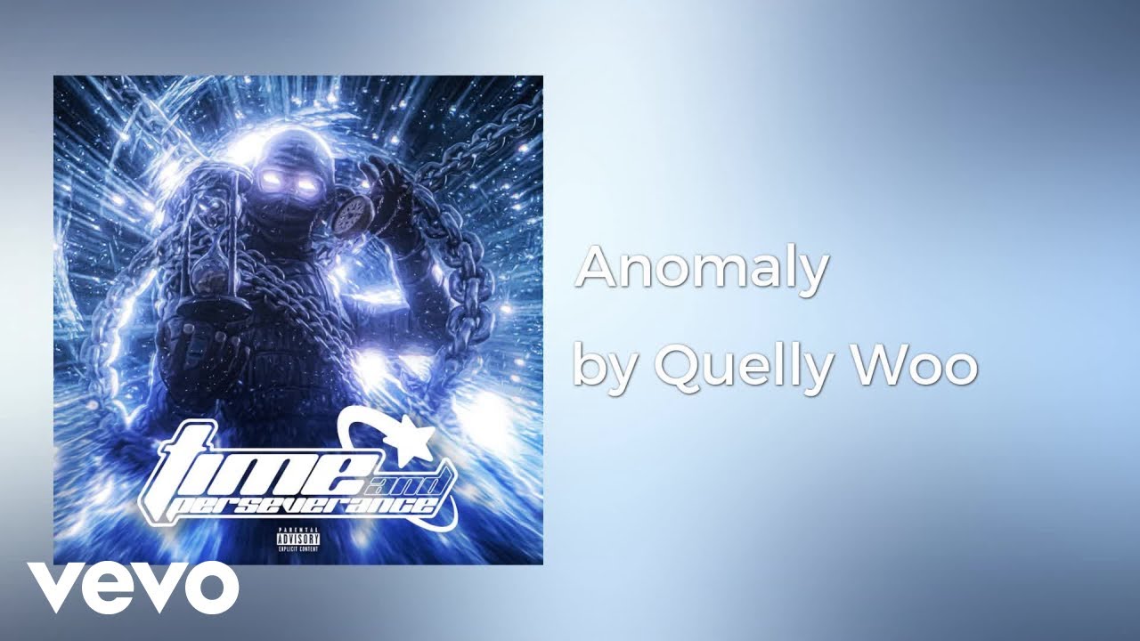 Quelly Woo - Anomaly (AUDIO)