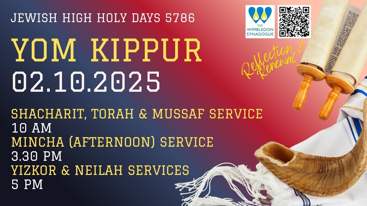 Yom Kippur 2025 - 5786 - Shacharit, Mussaf, Mincha, Yizkor & Neilah  - live stream 02-10-2025