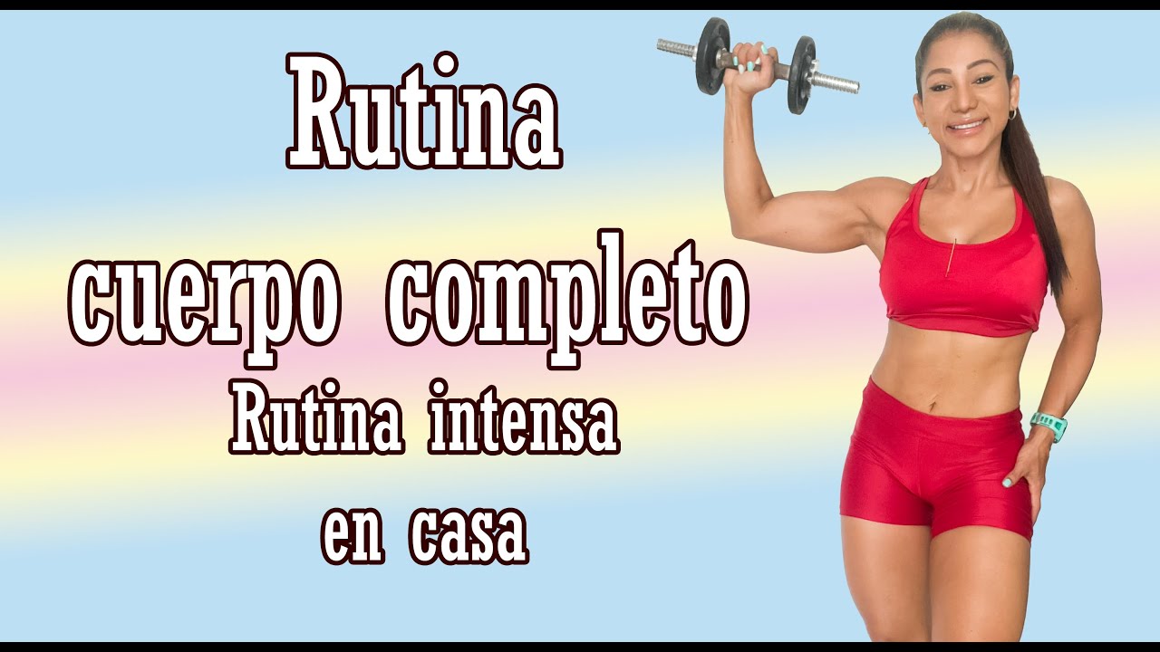 Rutina Cuerpo Completo en casa / Rutina 1579
