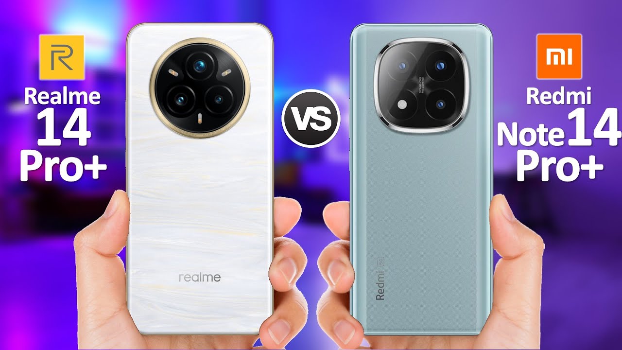 Realme 14 Pro Plus VS Redmi Note 14 Pro Plus