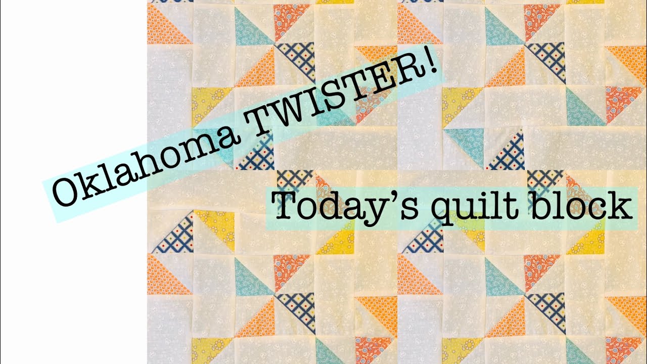 Today’s quilt block | Oklahoma twister | sew along with me