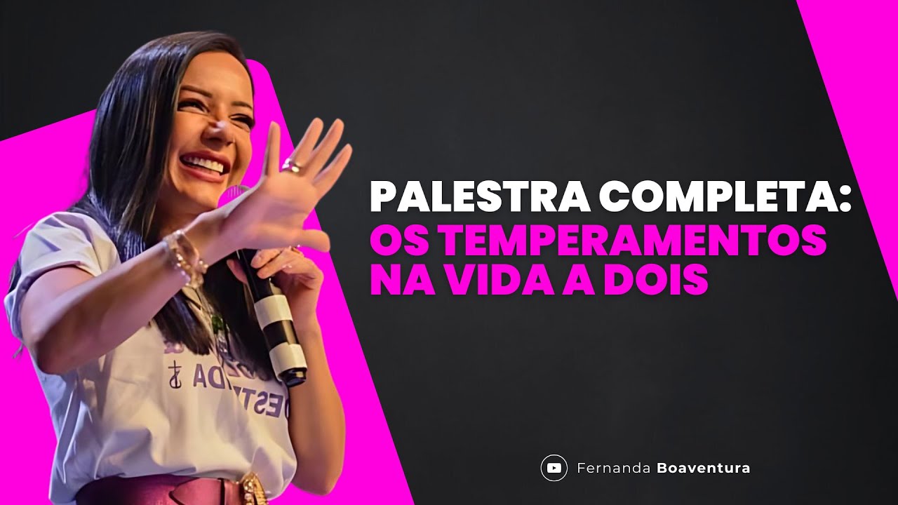 TEMPERAMENTOS NA VIDA A DOIS - MINISTRAÇÃO COMPLETA | @afernandaboaventuraa
