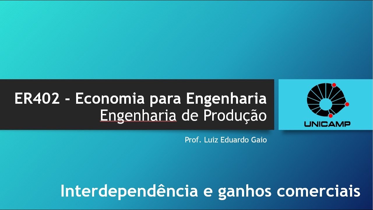 3. Interdependência e ganhos comerciais