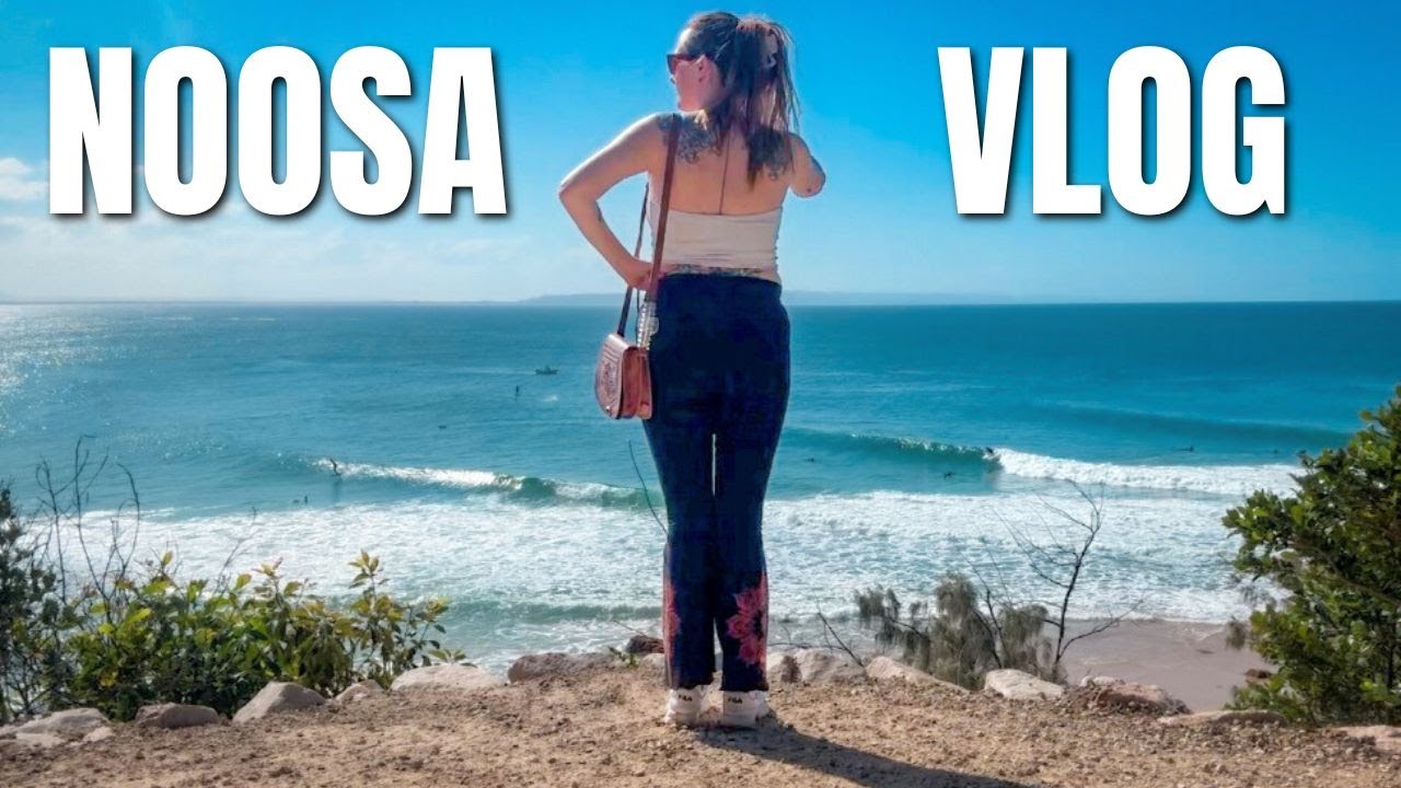 Noosa vlog 🌊 | Australia Travel