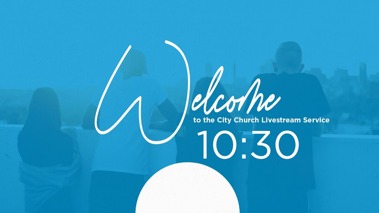 City Church Sunday Service // December 28 @ 10:30 AM