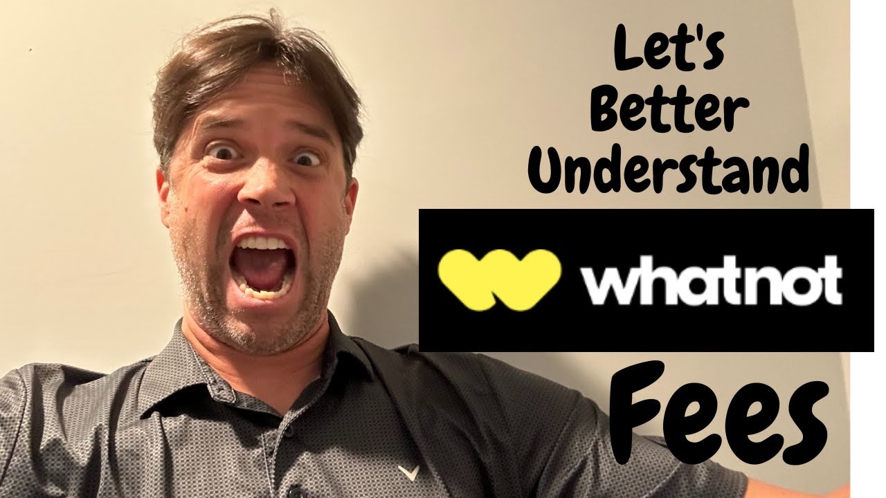 Understanding WhatNot Seller Fees