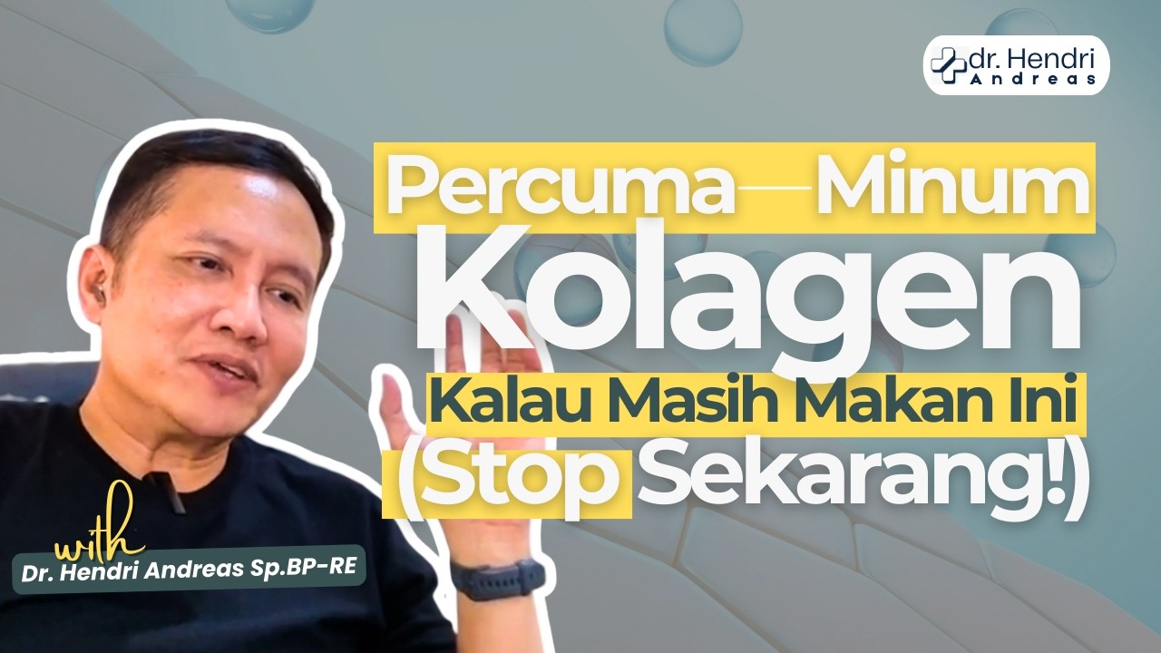 Percuma Minum Kolagen Kalau Masih Makan Ini (Stop Sekarang!)