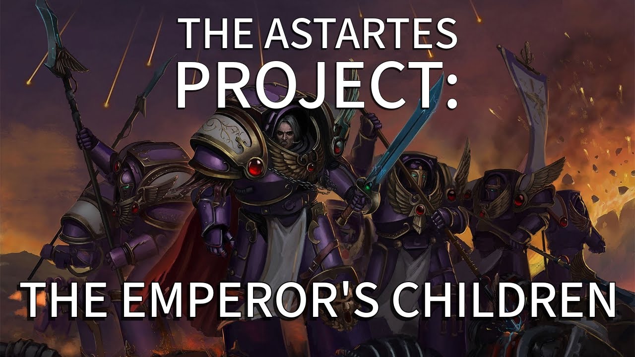 Astartes Project- Welcome to the Emperor's Children